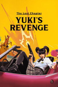 The Lost Chapter: Yuki’s Revenge 2025