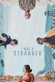 I Was a Stranger 2026