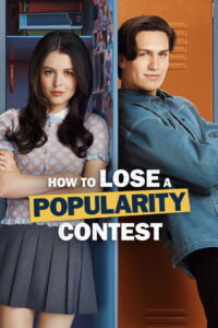 How to Lose a Popularity Contest 2026