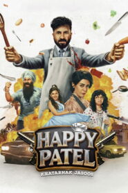 Happy Patel: Khatarnak Jasoos 2026