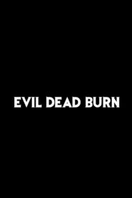 Evil Dead Burn 2026