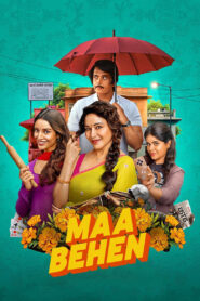 Maa Behen 2026