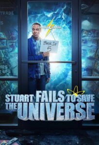 Stuart Fails to Save the Universe 2026