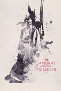 The Samurai and the Prisoner 2026