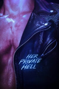 Her Private Hell 2026