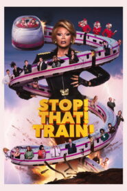 Stop! That! Train! 2026